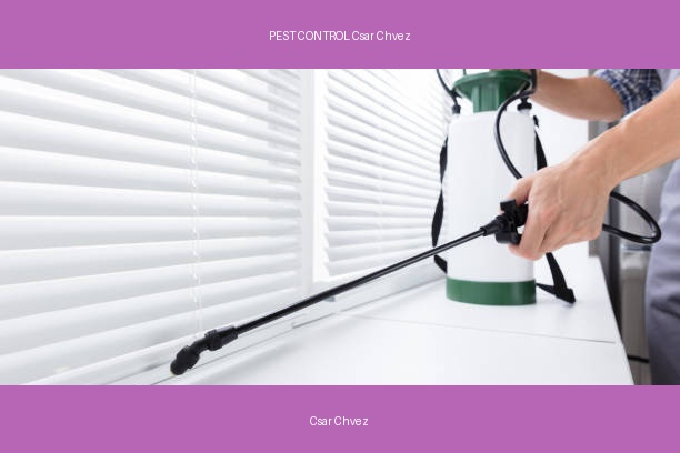 PEST CONTROL Csar Chvez